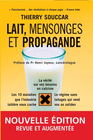 Lait  mensonges et propagande