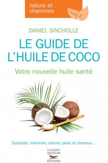 Le guide de l'huile de coco