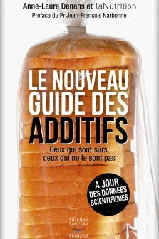 Le nouveau guide des additifs