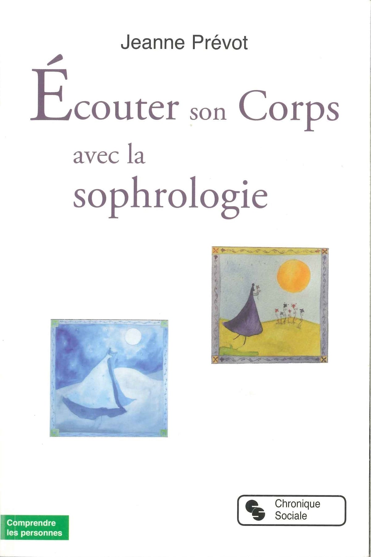Ecouter son corps avec la sophrologie