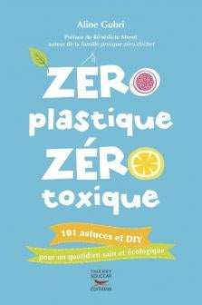 Zéro plastique zéro toxique