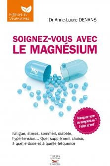 Soignez-vous avec le magnésium