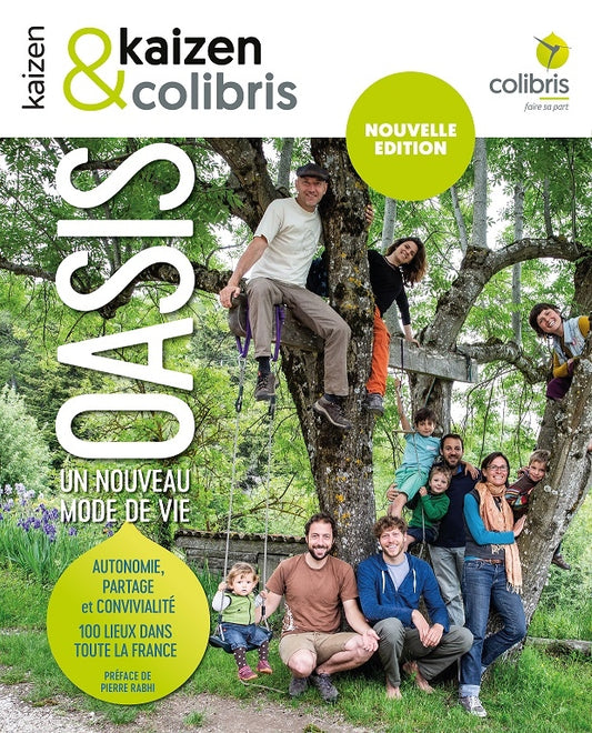 Oasis, un nouveau mode de vie - nouvelle édition