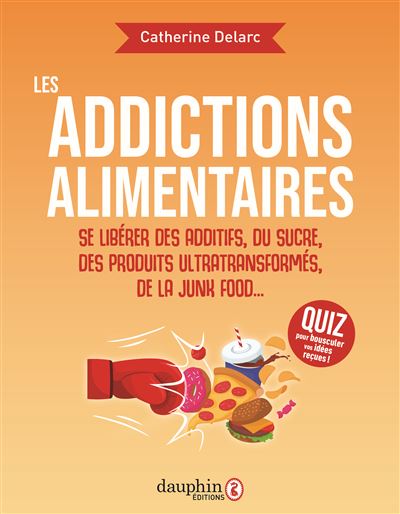 Les addictions alimentaires