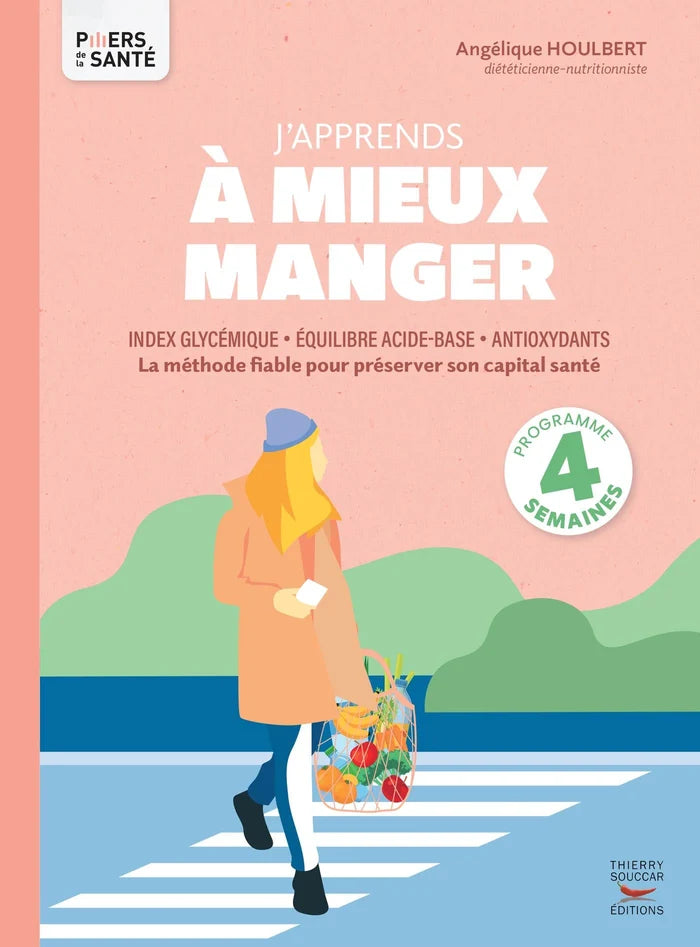 J'apprends à mieux manger